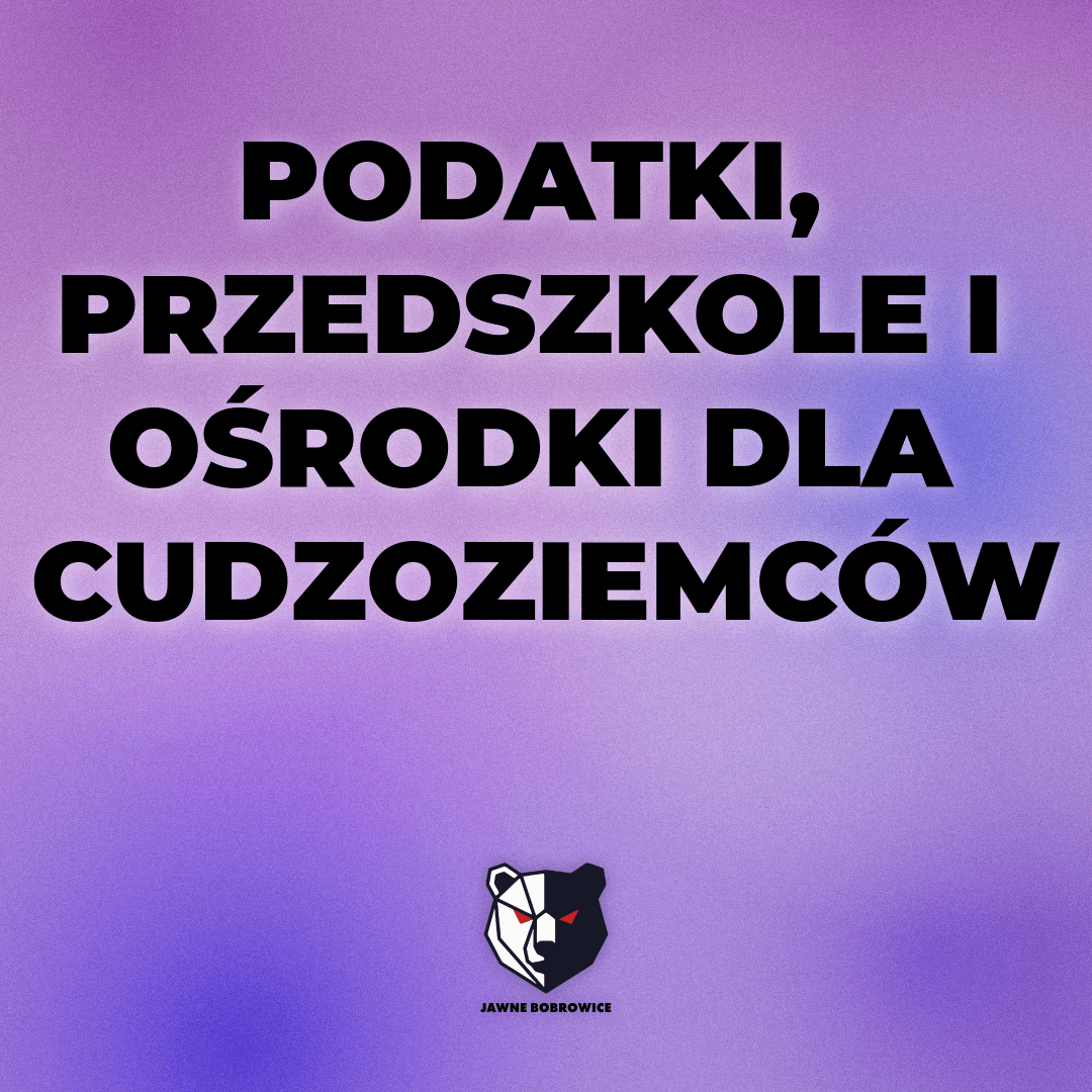 PODATKI, PRZEDSZKOLE I OŚRODKI DLA CUDZOZIEMCÓW